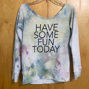 Sweatshirt from HSFT and the saying on the sweatshirt says “HAVE SOME FUN TODAY”